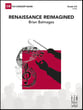 Renaissance Reimagined Concert Band sheet music cover